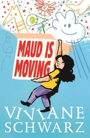 Pre deti a mládež Maud Is Moving - Viviane Schwarz
