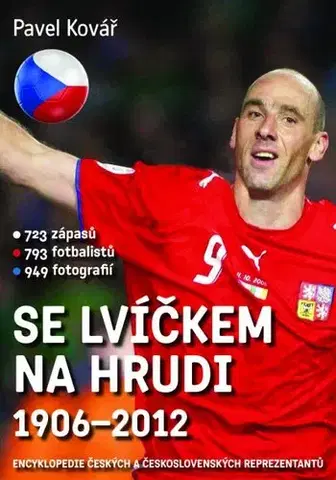 Futbal, hokej Se lvíčkem na hrudi - Pavel Kovář