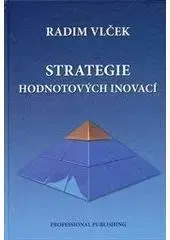 Ekonómia, Ekonomika Strategie hodnotových inovací - Radim Vlček