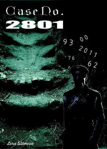 Detektívky, trilery, horory Case No. 2801 - Lora Slámová