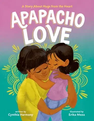 Leporelá, krabičky, puzzle knihy Apapacho Love - Cynthia Harmony