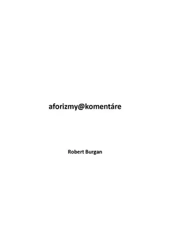 Politológia Aforizmy@komentáre - Robert Burgan