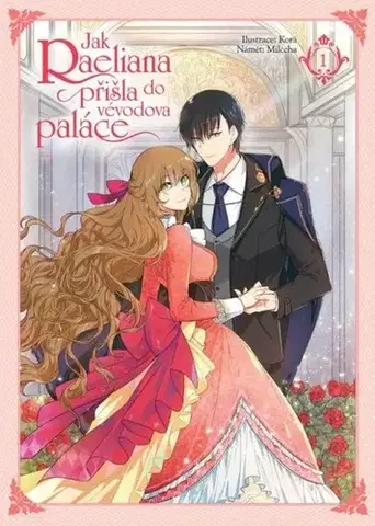 Manga Jak Raeliana přišla do vévodova paláce 1 - Milcha,Whale