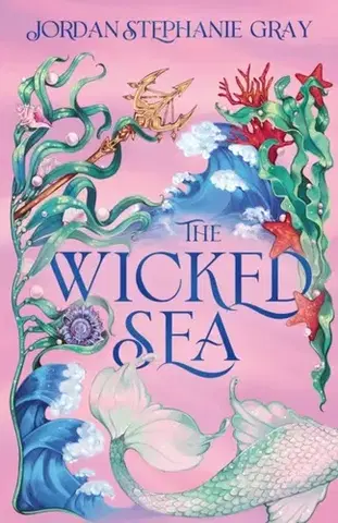 Sci-fi a fantasy The Wicked Sea - Jordan Stephanie Gray