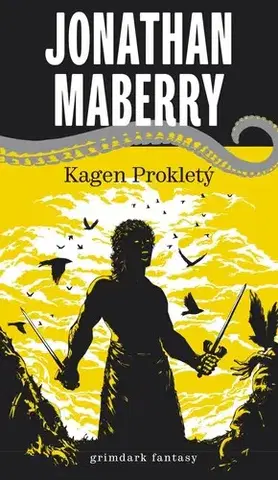 Sci-fi a fantasy Kagen Prokletý - Jonathan Maberry,Jakub Němeček