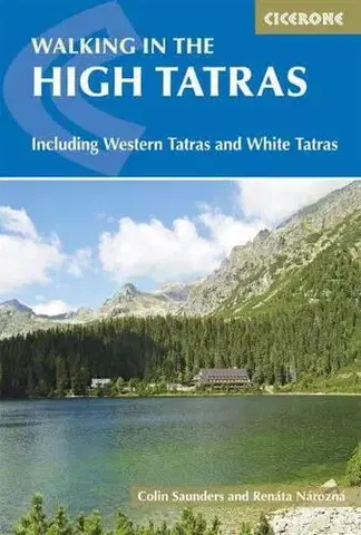Turistika, skaly The High Tatras - Renata Narozna,Colin Saunders