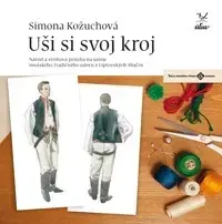 Ručné práce - ostatné Uši si svoj kroj mužský - Simona Kožuchová
