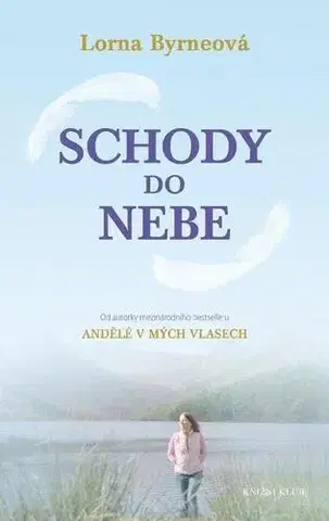 Romantická beletria Schody do nebe - Lorna Byrneová