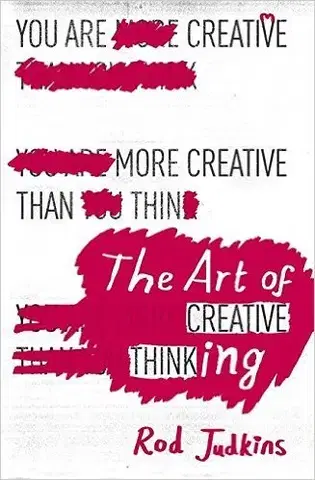 Rozvoj osobnosti Art of Creative Thinking - Rod Judkins