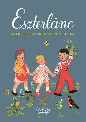 Pre deti a mládež - ostatné Eszterlánc (Vintage) - Katalin Forrai