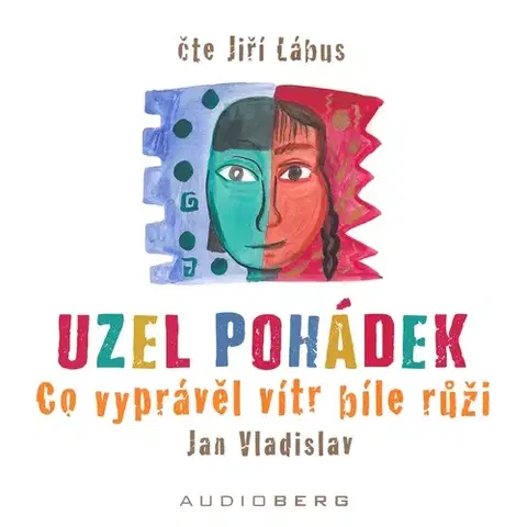 Pre deti a mládež Audioberg Co vyprávěl vítr bílé růži