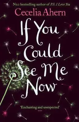 Cudzojazyčná literatúra If You Could See Me Now - Cecelia Ahern