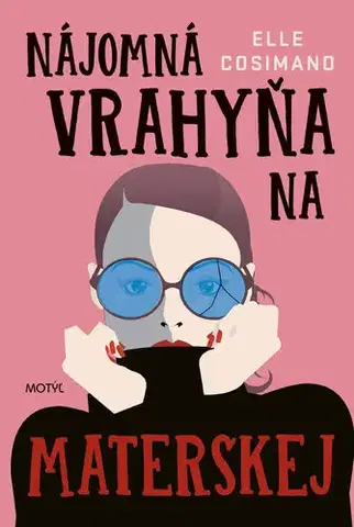 Beletria - ostatné Nájomná vrahyňa na materskej - Elle,Romana Korenková