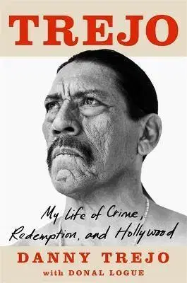 Film, hudba Trejo My Life of Crime, Redemption and Hollywood