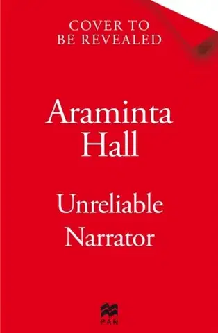 Detektívky, trilery, horory Unreliable Narrator - Araminta Hall
