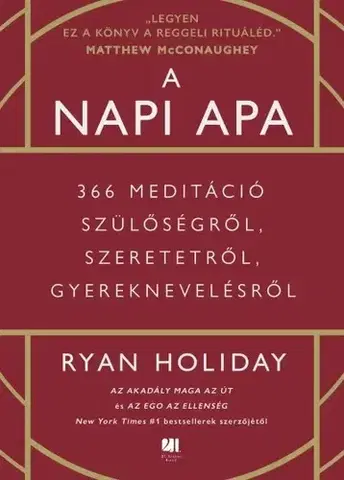 Partnerstvo a rodičovstvo - ostatné A napi apa - Ryan Holiday