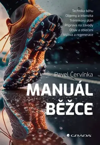 Beh, bicyklovanie, plávanie Manuál běžce - Pavel Červinka
