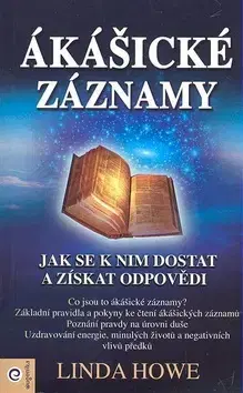 Ezoterika - ostatné Ákášické záznamy - Linda Howe,Sylva Mrázková