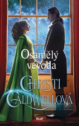 Romantická beletria Osamělý vévoda - Christi Caldwellová