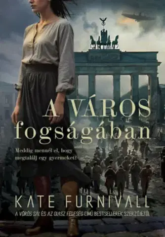 Historické romány A város fogságában - Kate Furnivall
