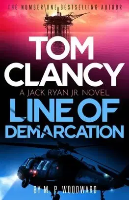 Detektívky, trilery, horory Tom Clancy Line of Demarcation - M. P. Woodward