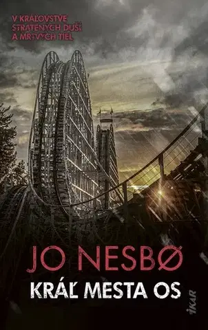 Detektívky, trilery, horory Kráľ mesta Os - Jo Nesbo,Jozef Zelizňák