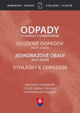Právo - ostatné Odpady (Zákon o odpadoch po novele, s komentárom 2020)