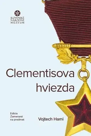 Slovenské a české dejiny Clementisova hviezda - Vojtech Hami
