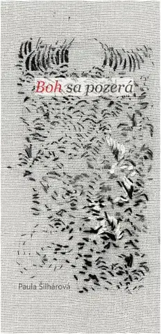Slovenská poézia Boh sa pozerá - Paula Šilhárová