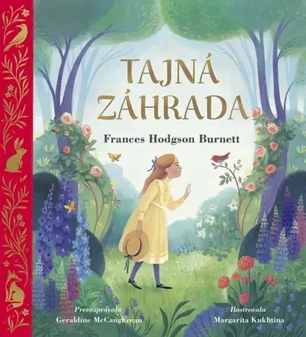 Rozprávky pre malé deti Tajná záhrada – pre najmenších - Frances Hodgson Burnett,Margarita Kukhtina