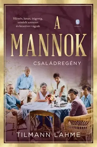 Historické romány A Mannok - Lahme Tilmann