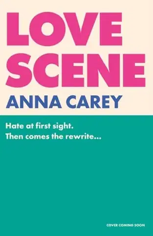 Romantická beletria Love Scene - Anna Carey