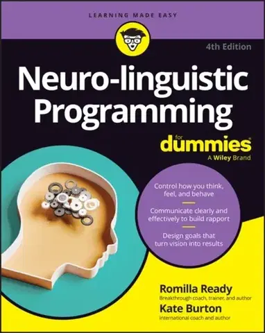 Motivačná literatúra Neuro-linguistic Programming For Dummies - Kate Burton,Romilla Ready