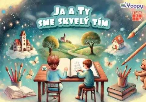 Pre deti a mládež - ostatné Ja a Ty sme skvelý tím - PZ - Kolektív autorov