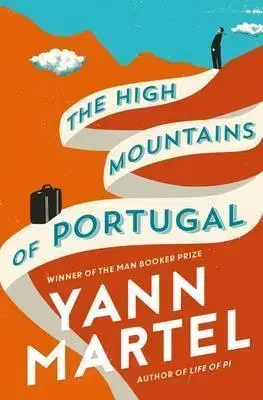 Cudzojazyčná literatúra High Mountains of Portugal - Yann Martel