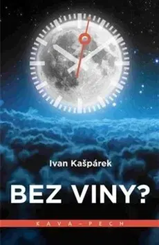 Česká beletria Bez viny? - Ivan Kašpárek