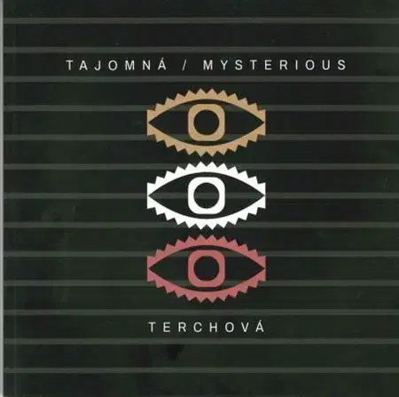 Slovenské a české dejiny Tajomná / Mysterious Terchová - Adriana Bárdyová