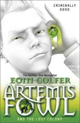 V cudzom jazyku Artemis Fowl and the Lost Colony - Eoin Colfer
