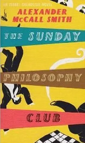 Cudzojazyčná literatúra Sunday Philosophy Club - Alexander McCall Smith
