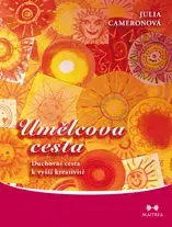 Ezoterika - ostatné Umělcova cesta - Julia Cameronová