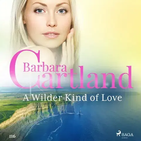 Romantická beletria Saga Egmont A Wilder Kind of Love (Barbara Cartland’s Pink Collection 116) (EN)