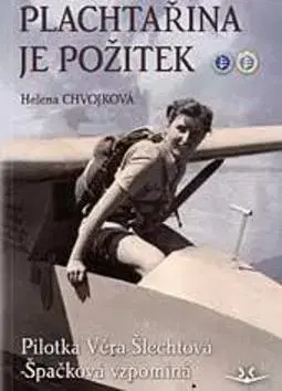 Šport - ostatné Plachtařina je požitek - Helena Chvojková