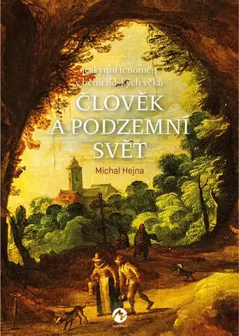 Biológia, fauna a flóra Člověk a podzemní svět - Michal Hejna