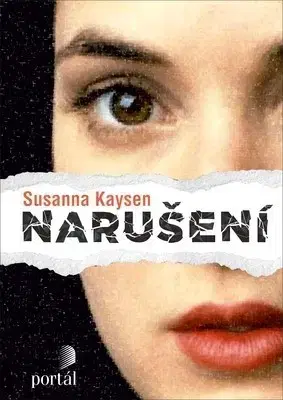 Svetová beletria Narušení - Susanna Kaysen
