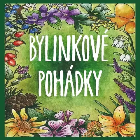 Pre deti a mládež Lenka Hanusová Bylinkové pohádky