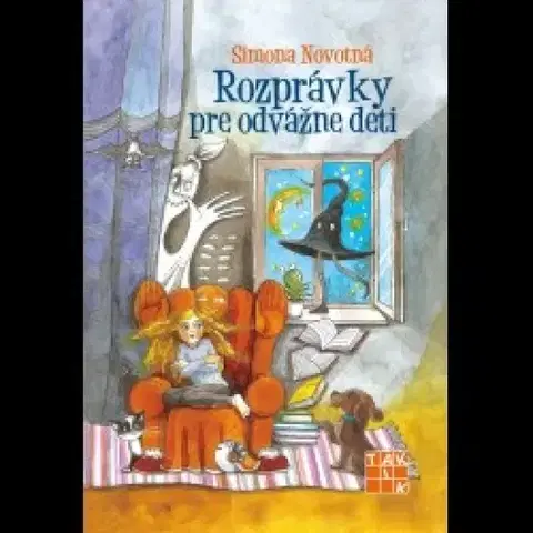 Rozprávky Rozprávky pre odvážne deti - Simona Novotná