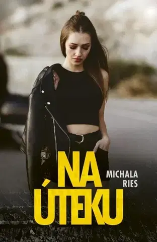 Slovenská beletria Na úteku, 2. vydanie - Michala Ries
