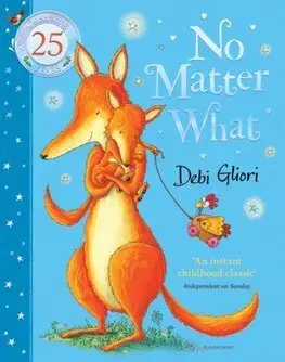 Rozprávky No Matter What - Debi Gliori