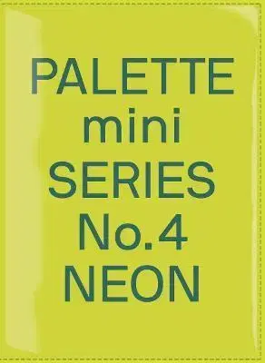 Dizajn, úžitkové umenie, móda Palette Mini Series 04: Neon: New fluorescent graphics - Victionary