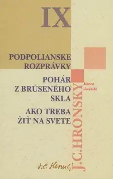 Slovenská beletria Zobrané spisy IX. - Jozef Cíger Hronský